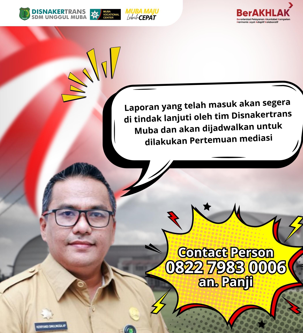 Kadisnakertrans Muba,Herryandi Sinulingga dengan meluncurkan program layanan pengaduan ketenagakerjaan inovatif.(Foto:J)